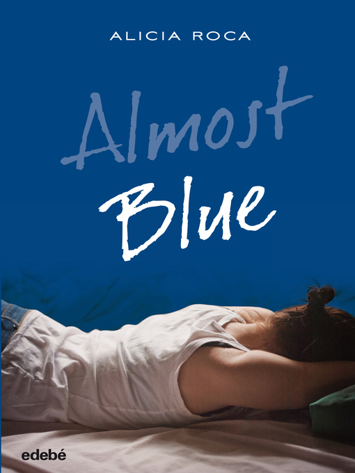 Title details for Almost Blue by Alicia Roca Orta - Available